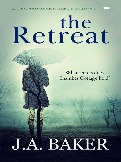 Title details for The Retreat by J.A. Baker - Available